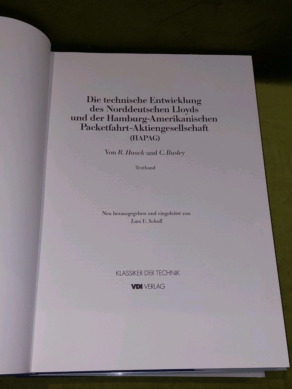 Die Technische Entwicklung Des Norddeutschen Lloyds ... (1986) [VDI Verlag] Hb 7