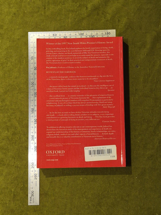 Death in the Victorian Family - Pat Jalland , Oxford Universsity Press 1999 PB1
