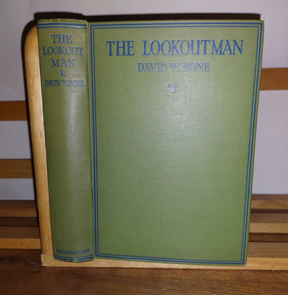 The LOOKOUTMAN  David W Bone 1923 1st edition. Nautical, Maritime Shiping, Navy0