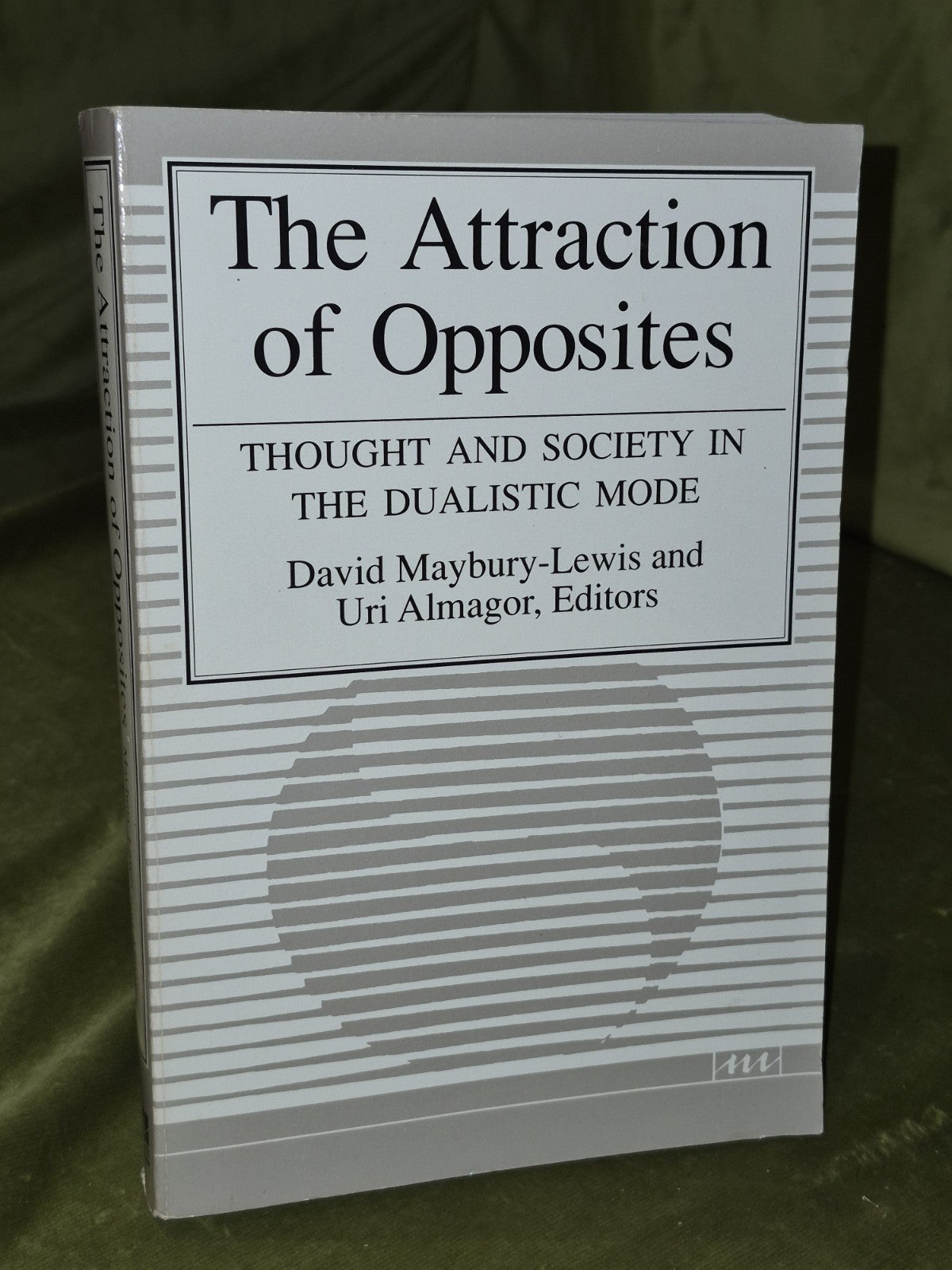 The Attraction of Opposites: Thought and Society in the Dualistic Mode 0