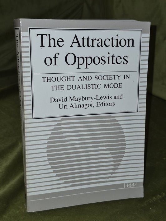 The Attraction of Opposites: Thought and Society in the Dualistic Mode 0