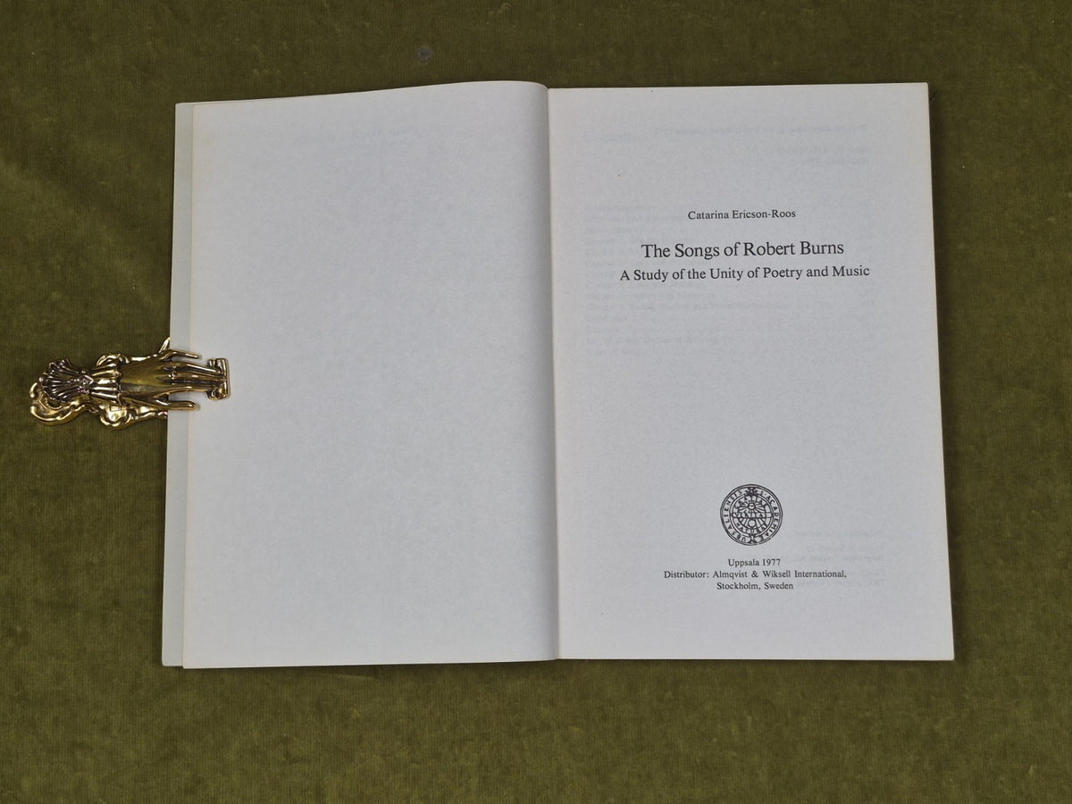 The Songs of Robert Burns a Study of Poetry and Music - Catriona Ericson-Roos2