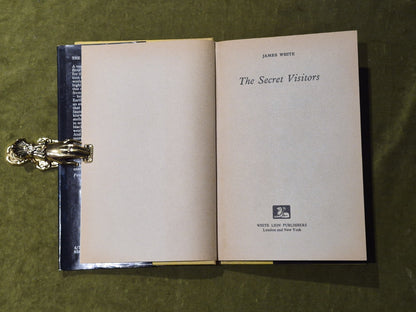The Secret Visitors - James White -  1974 White Lion Scarce 1st UK Edition HB DJ4