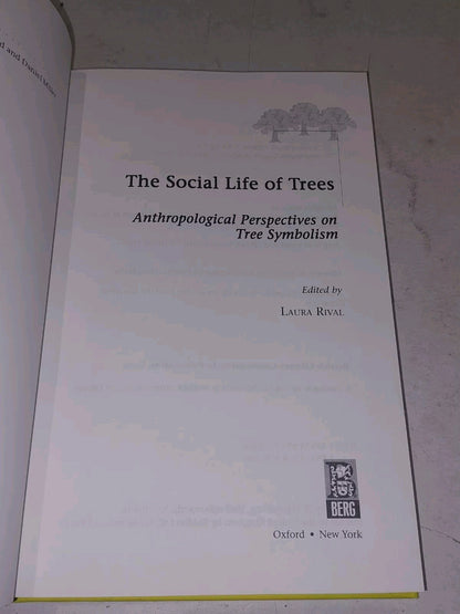 Social Life of Trees: Anthropological Perspectives on Tree Symbolism. Hardcover.3