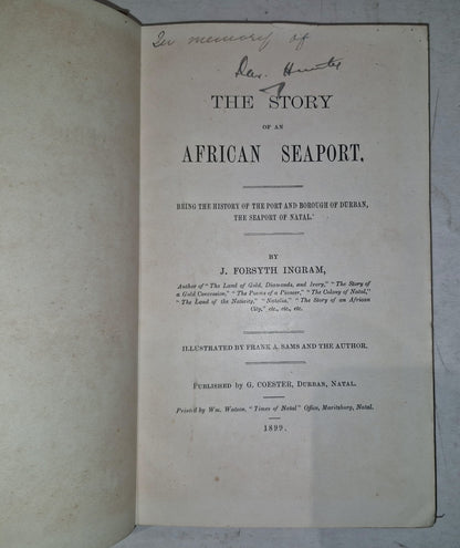 Ingram, J. Forsyth .. The Story of an African Seaport. 1899 1st Edition3