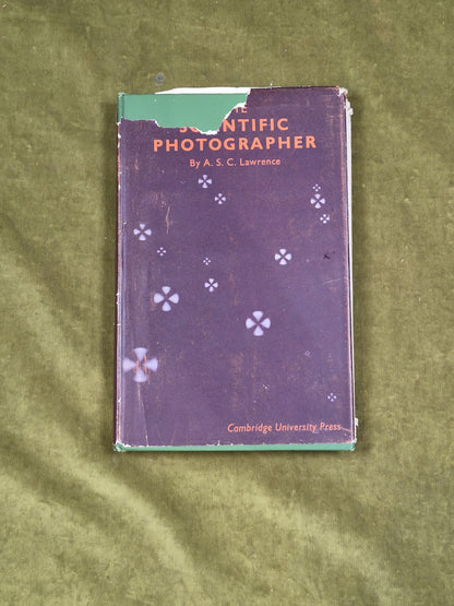 The Scientific Photographer - A. S. C. Lawrence , Cambridge 1941 1st HB DJ0