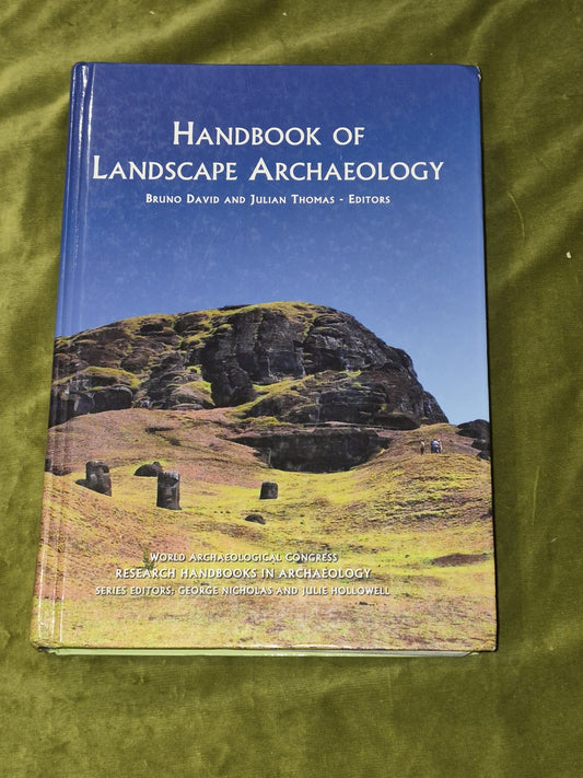 Handbook of Landscape Archaeology Bruno David & Julian Thomas0