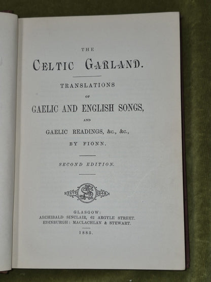 Celtic Garland Gaelic and English Songs 1885 Second Edition Archibald Sinclair4