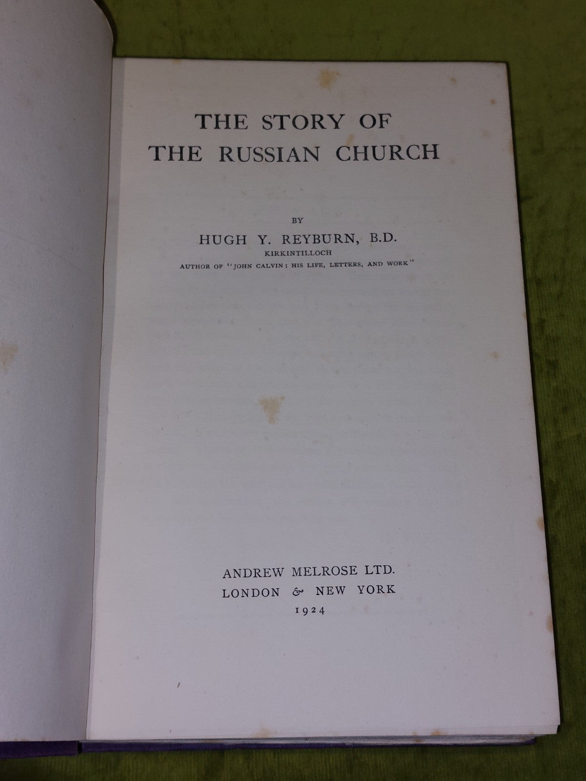 REYBURN, HUGH YOUNG The Story of the Russian Church / by Hugh Y. Reyburn (1924)3