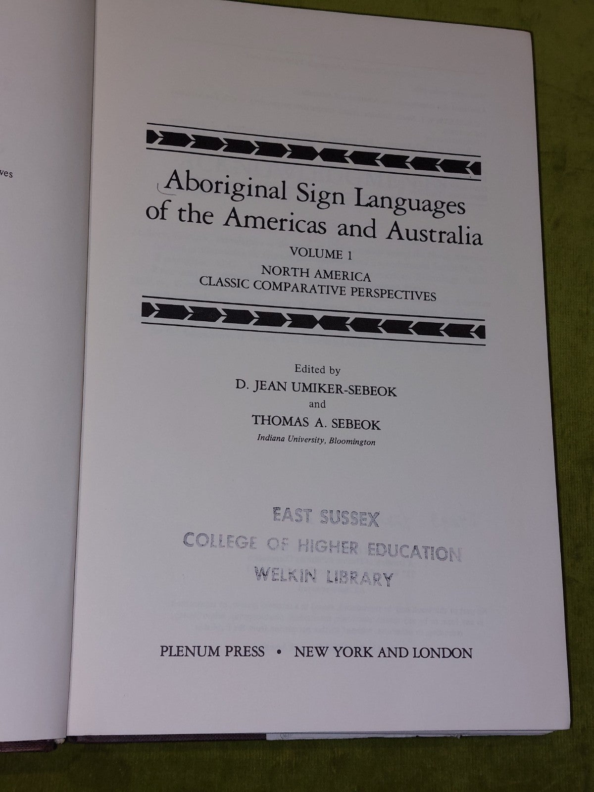 Aboriginal Sign Languages of the Americas and Australia Volumes 1 AND 2 (1978)12