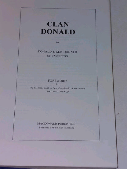 Clan Donald by Donald J. MacDonald Of Castleton (1978) HB 1st Edition With DJ4