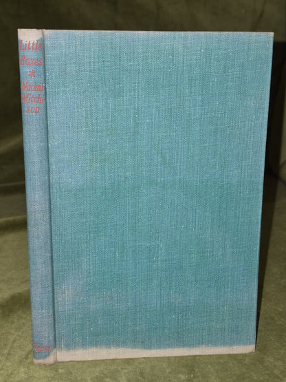 Little Boxes by Naomi Mitchison 1st ed Hardcover Faber & Faber First Edition2