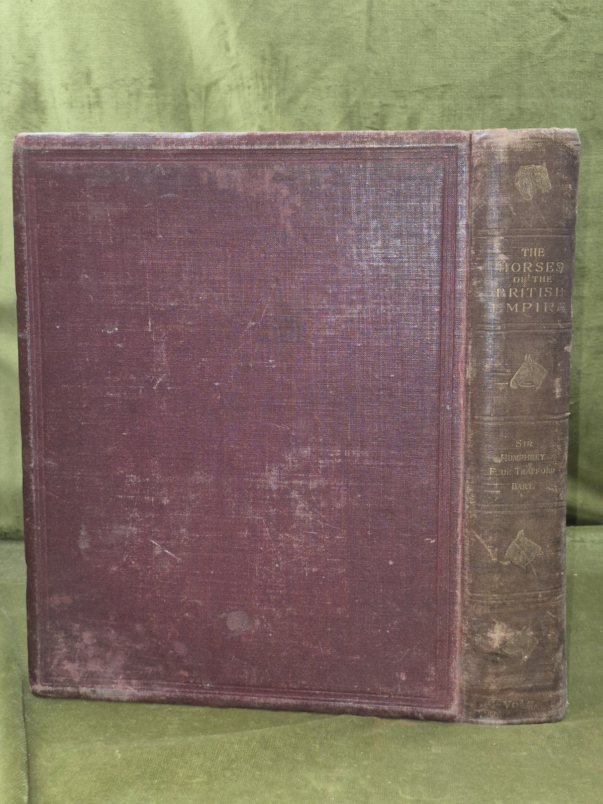 The Horses of the British Empire Humphrey F De Trafford Walter Volume 2.1