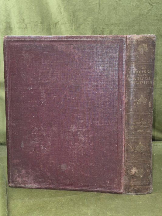 The Horses of the British Empire Humphrey F De Trafford Walter Volume 2.1