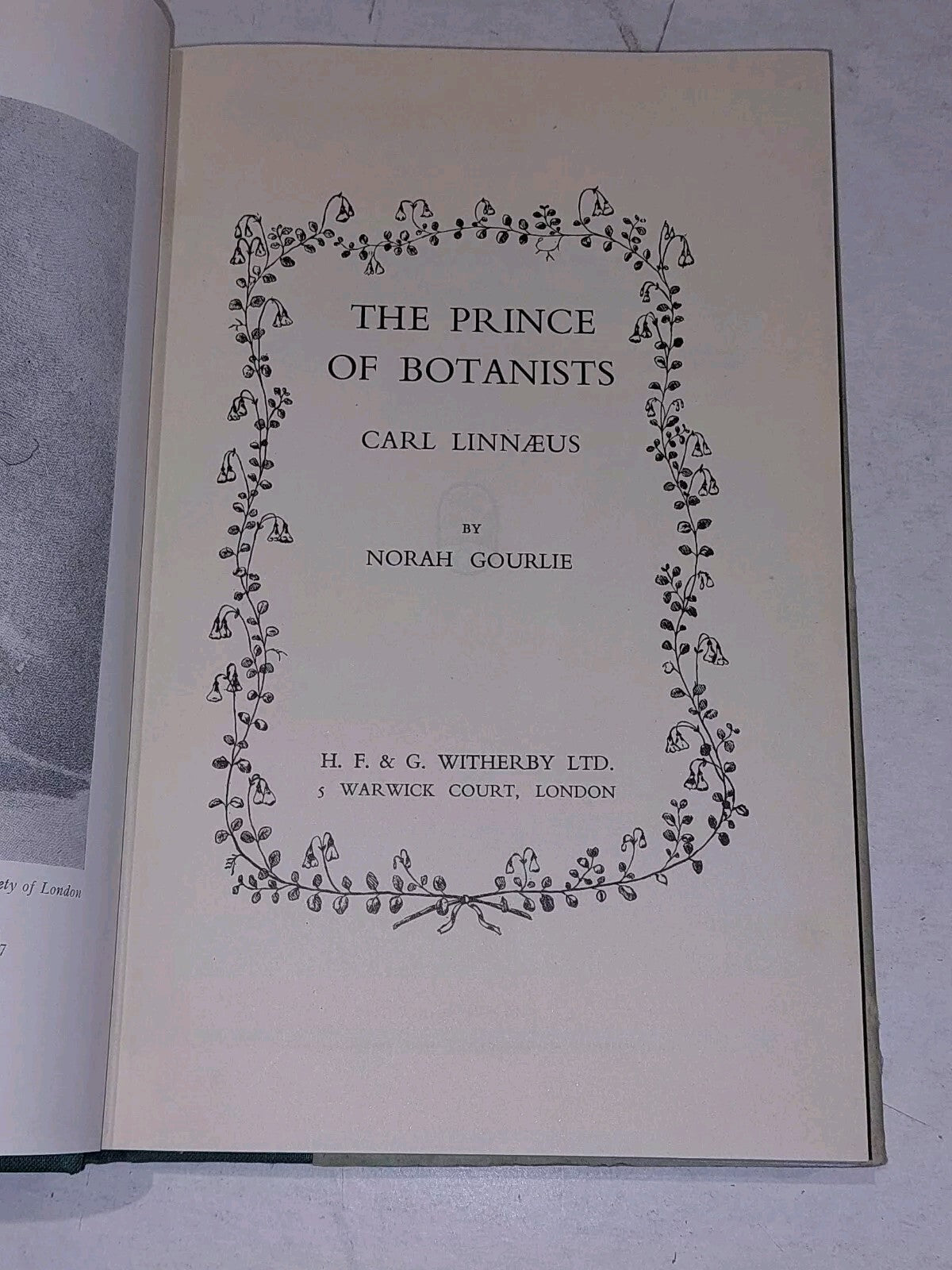 The Prince Of Botanists, Carl Linnaeus By Norah Gourlie, 1st Edition Hb Book3