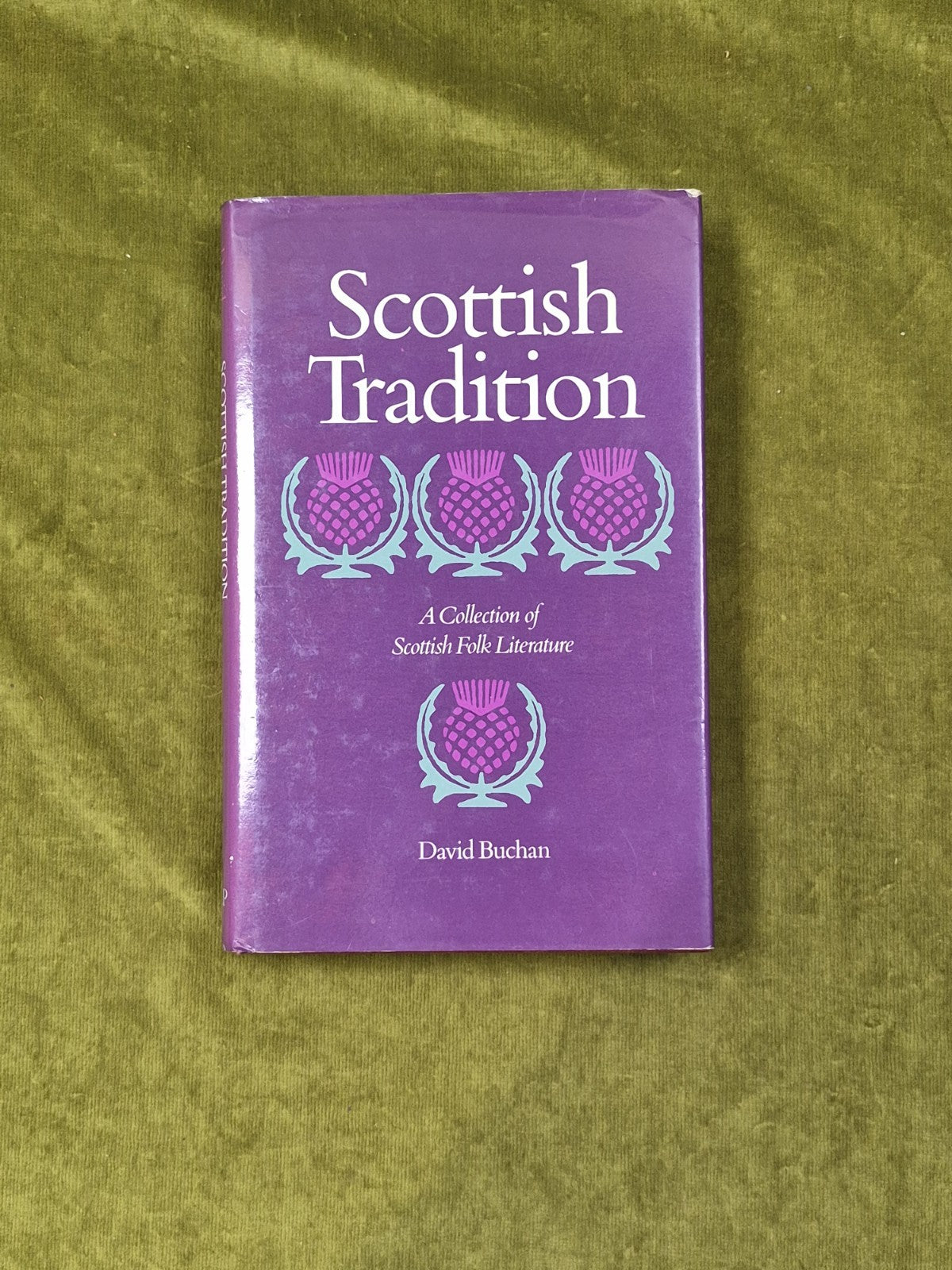 Scottish Folk Tradition : A Collection - David Buchan , Routledge 1984 1st HB DJ0