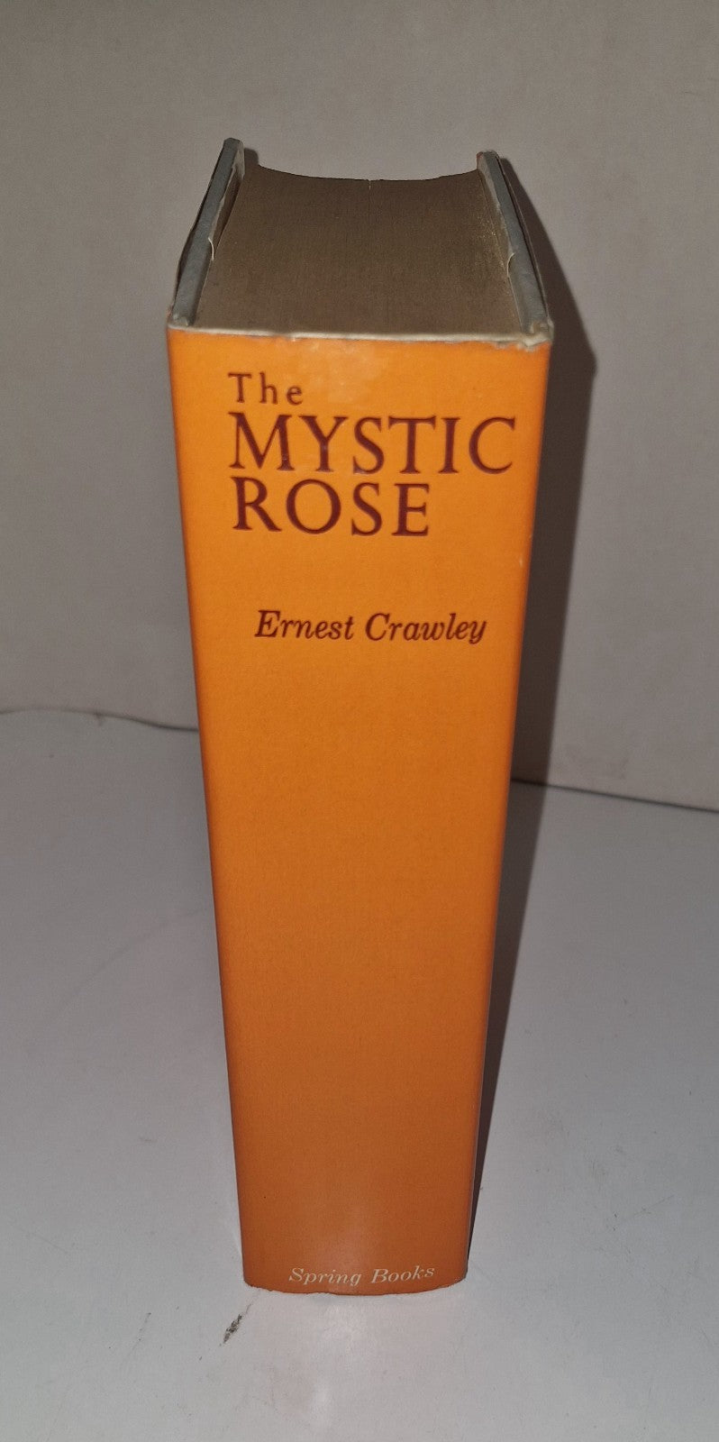 The Mystic Rose (Ernest Crawley & Theodore Besterman  1965 both volumes in one 3