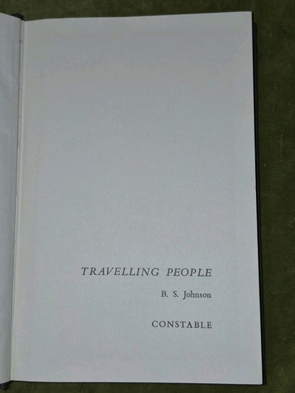 B.S. Johnson Travelling People 1st Edition 1963 Constable London3
