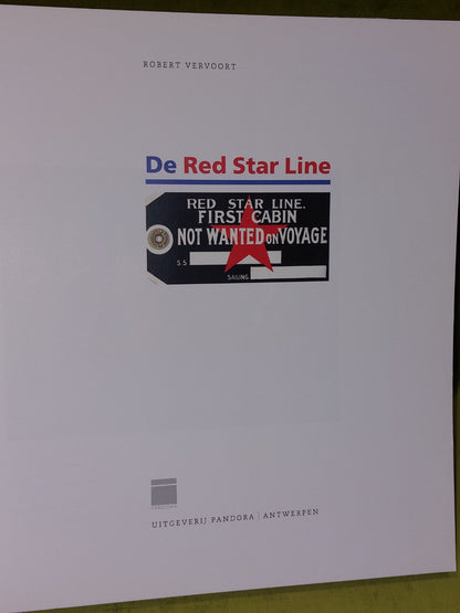 Red Star Line By Robert Vervoort (1999) [Uitgeverij Pandora] Pb Book3