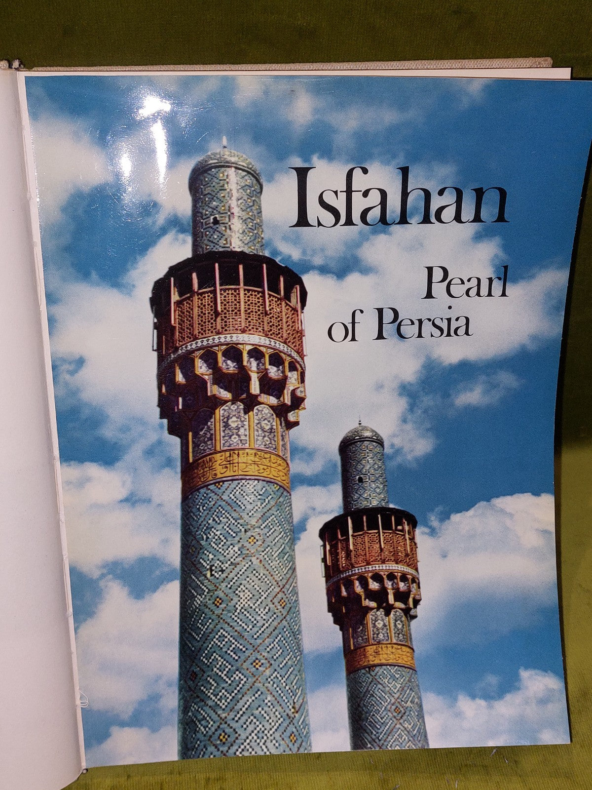 Isfahan: Pearl of Persia 1966 Hardcover Blunt & Swaan5