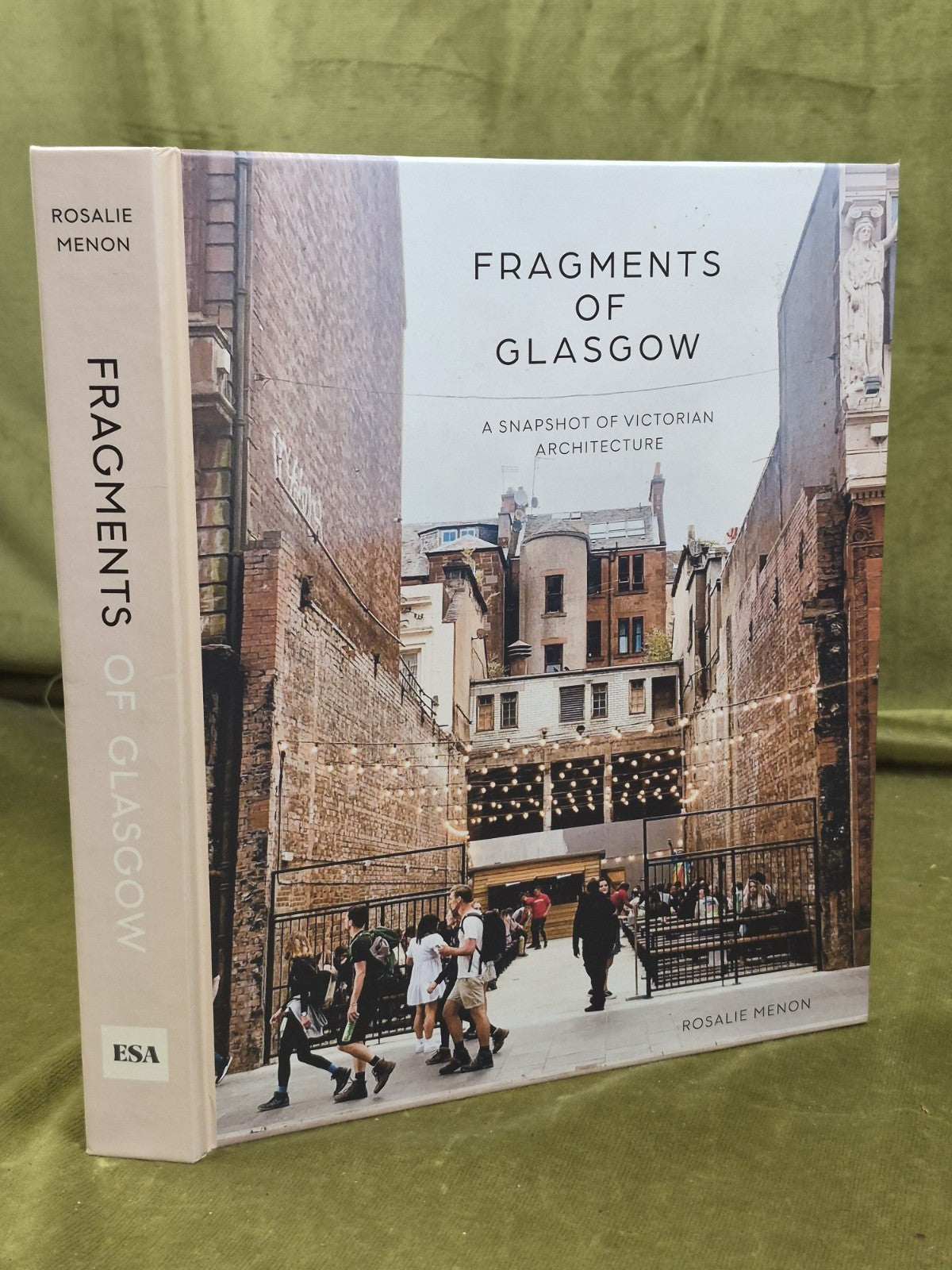 Fragments of Glasgow by Rosalie Menon 2022 Hardback0