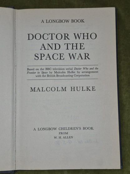 Doctor Who and the Space War Hardback Malcolm Hulke 1978 Second Impression8