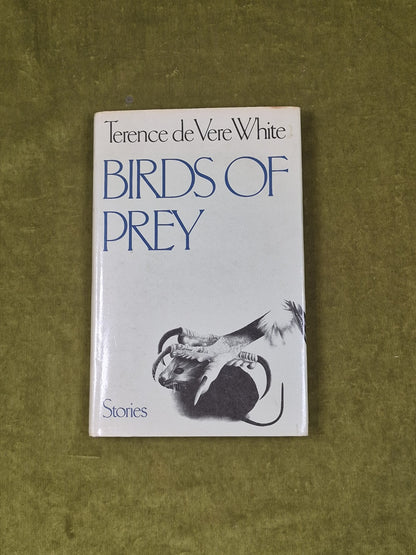 Birds of Prey by Terence de Vere White , Gollancz 1980 1st HB DJ0