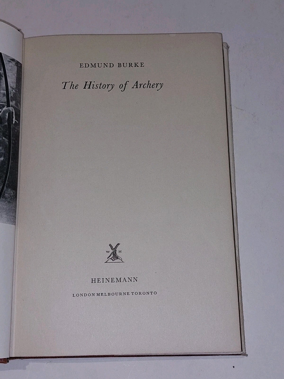 History of Archery By Edmund Burke (1958) 1st EdHb Book With Dust Jacket3