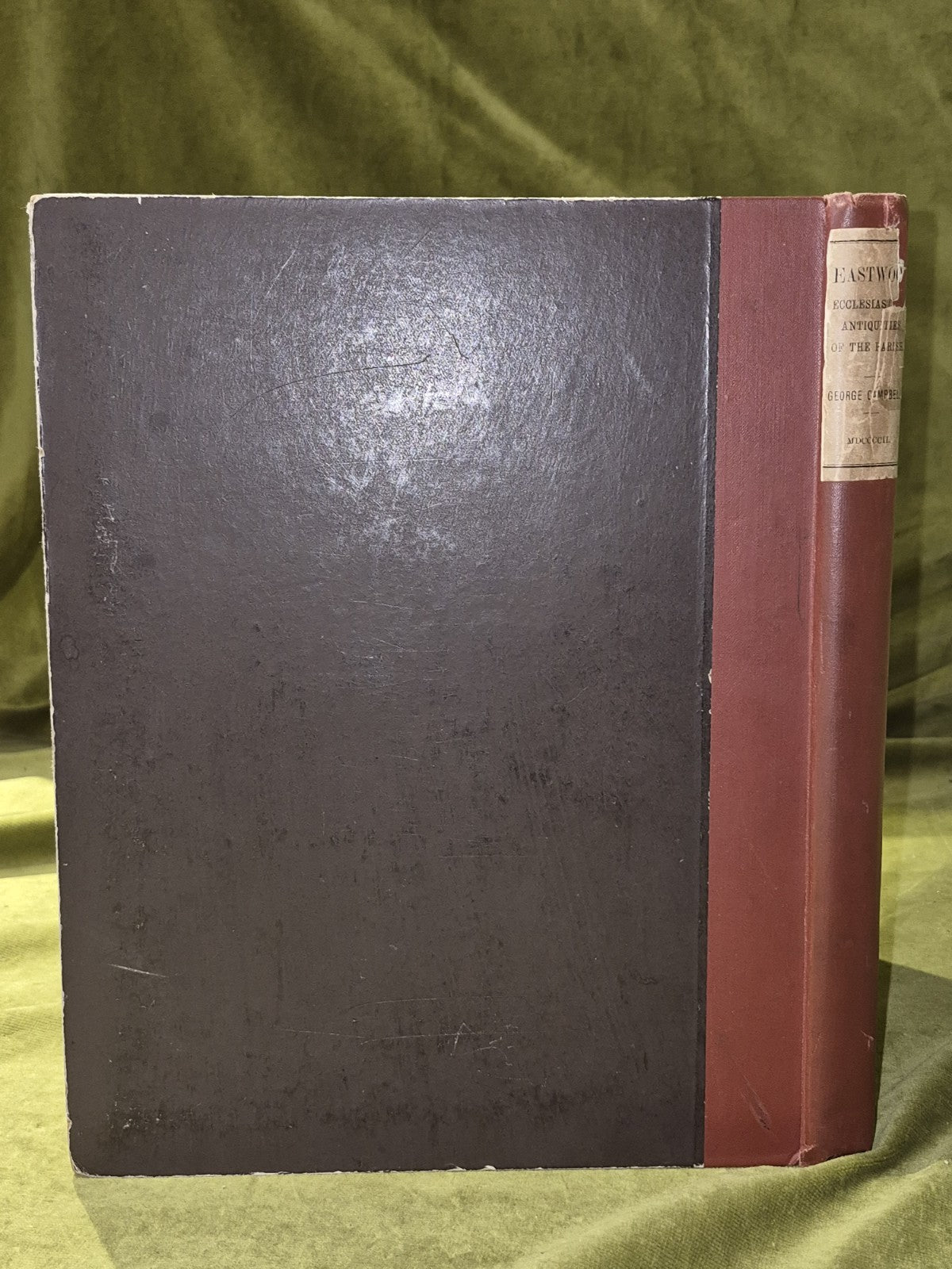 Eastwood Notes on the Ecclesiastical Antiquities of the Parish George Campbell2