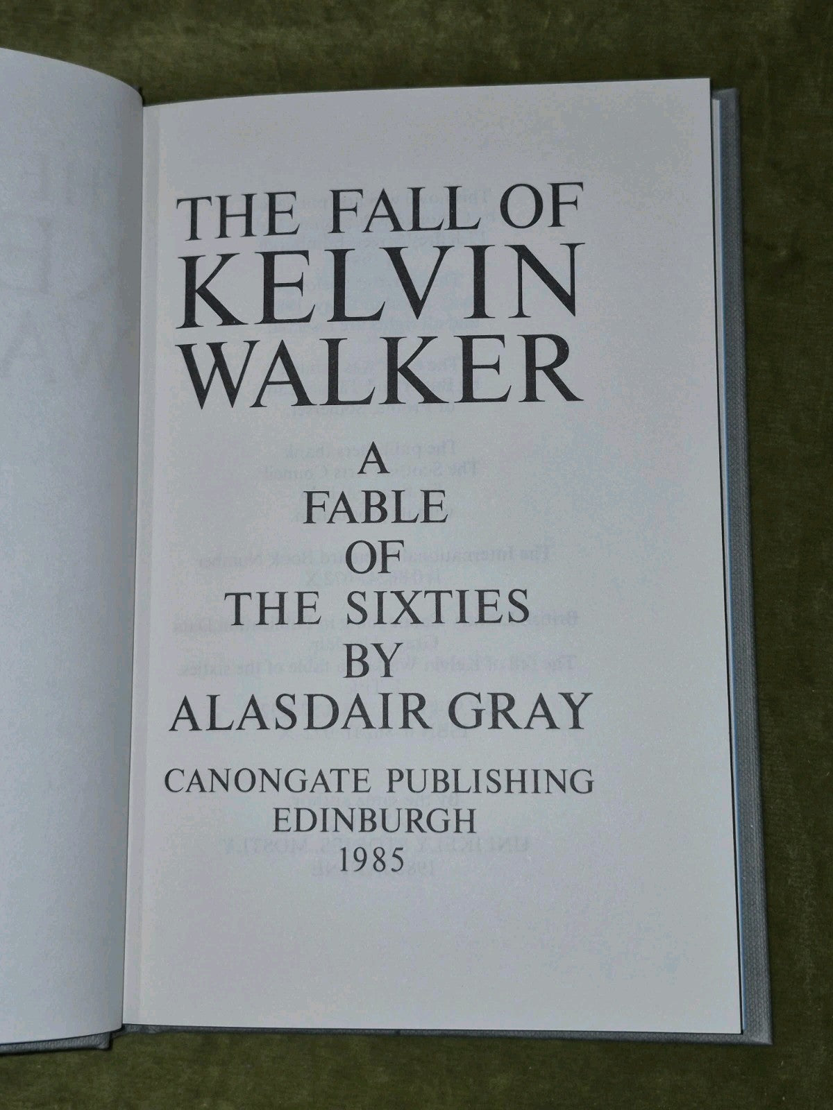 The Fall of Kelvin Walker, Alasdair Gray — 1st Edition5