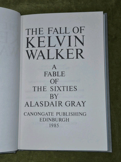The Fall of Kelvin Walker, Alasdair Gray — 1st Edition5