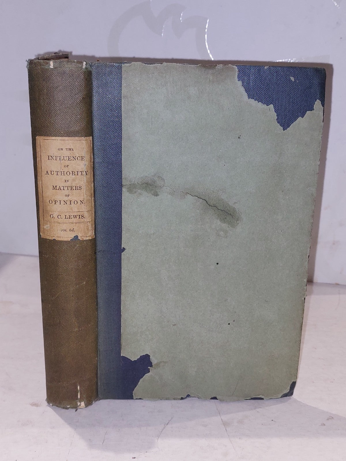 Essay on the Influence of Authority in Matters of Opinion, G. C. Lewis 1849 1st 0