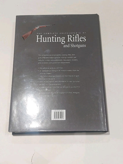 The Complete Encyclopedia of Hunting Rifles and Shotguns  A E Hartink (2006) Hb2