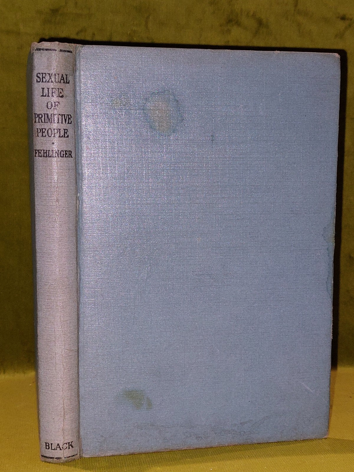 SEXUAL LIFE OF PRIMITIVE PEOPLE  H FEHLINGER Black London 1st Ed 1921  HB0