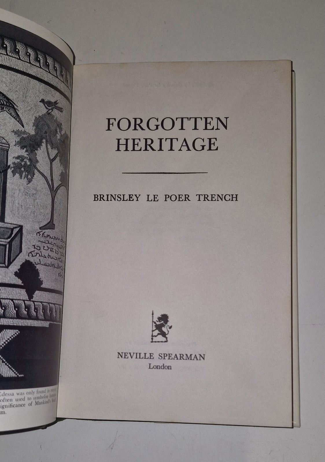 FORGOTTEN HERITAGE By Brinsley Le Poer Trench - Hardcover 1st Edition6