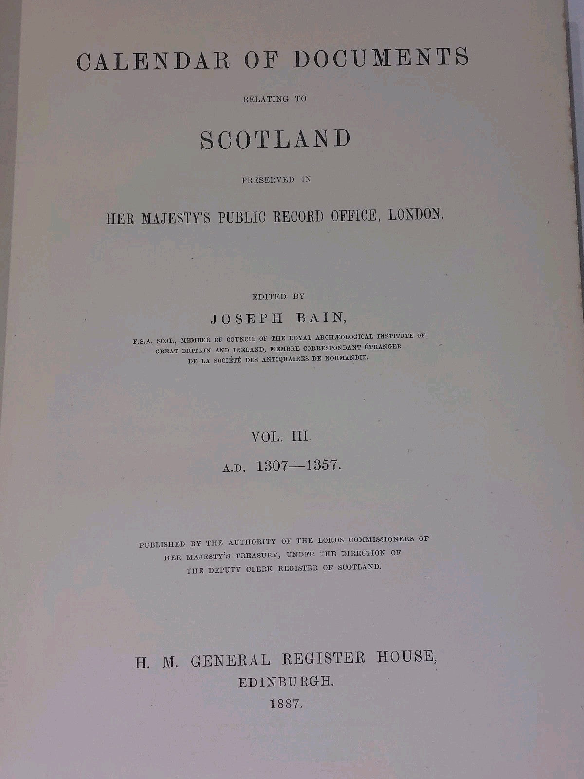 Calendar Of Documents Relating To Scotland 4 Volume Set. 14
