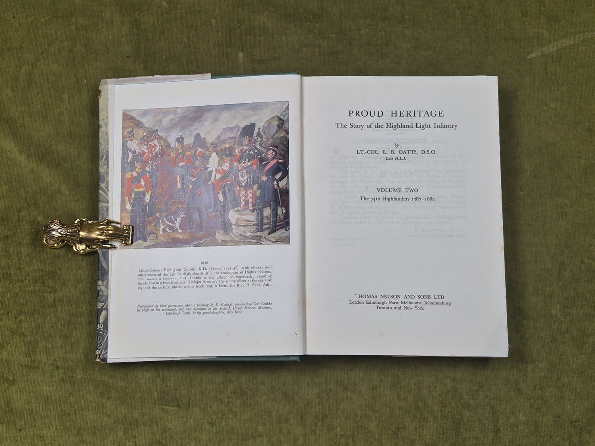 Proud Heritage the Story of the Highland Light Infantry Vol 2 - L B Oats , 1959 3