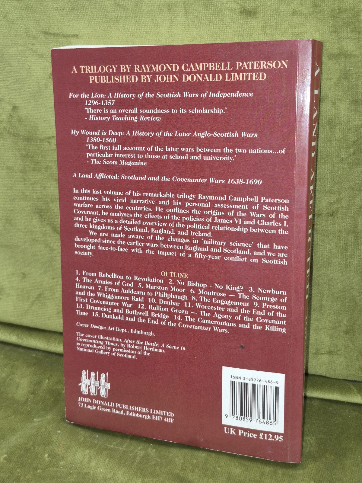 A Land Afflicted Scotland and the Covenanter Wars Raymond Campbell Paterson2
