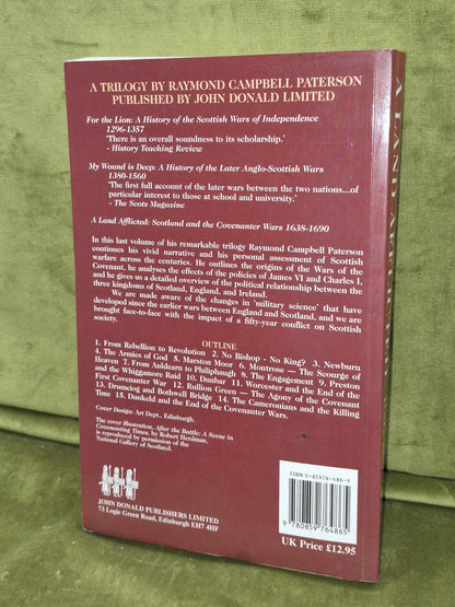 A Land Afflicted Scotland and the Covenanter Wars Raymond Campbell Paterson2