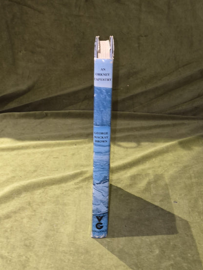 An Orkney Tapestry - George Mackay Brown - First Edition Gollancz 19692