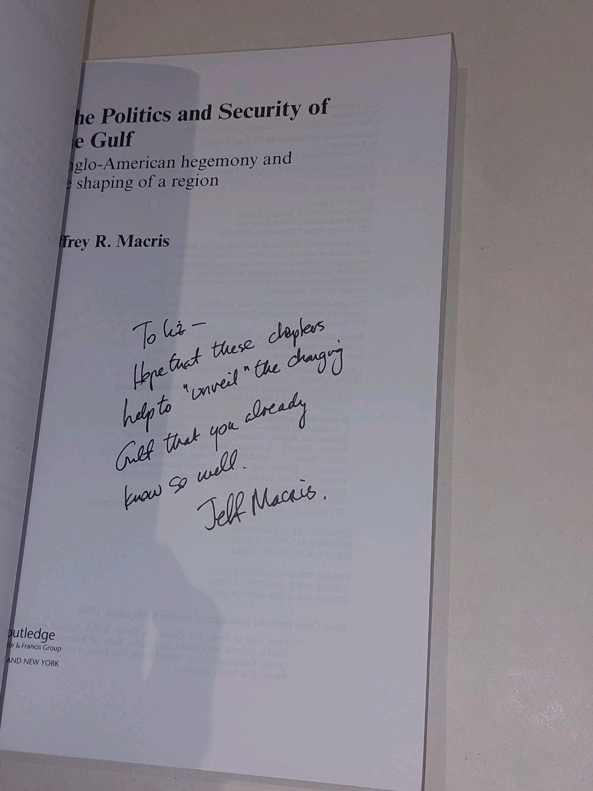 The Politics and Security of the Gulf By Jeffrey Macris (2010) SIGNED pb Book2