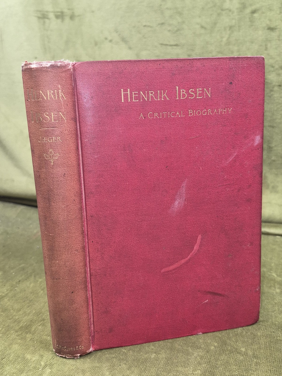 Henrik Ibsen Critical Biography Henrik Jaeger 1890 McClurg illiam Mortonm Payne0