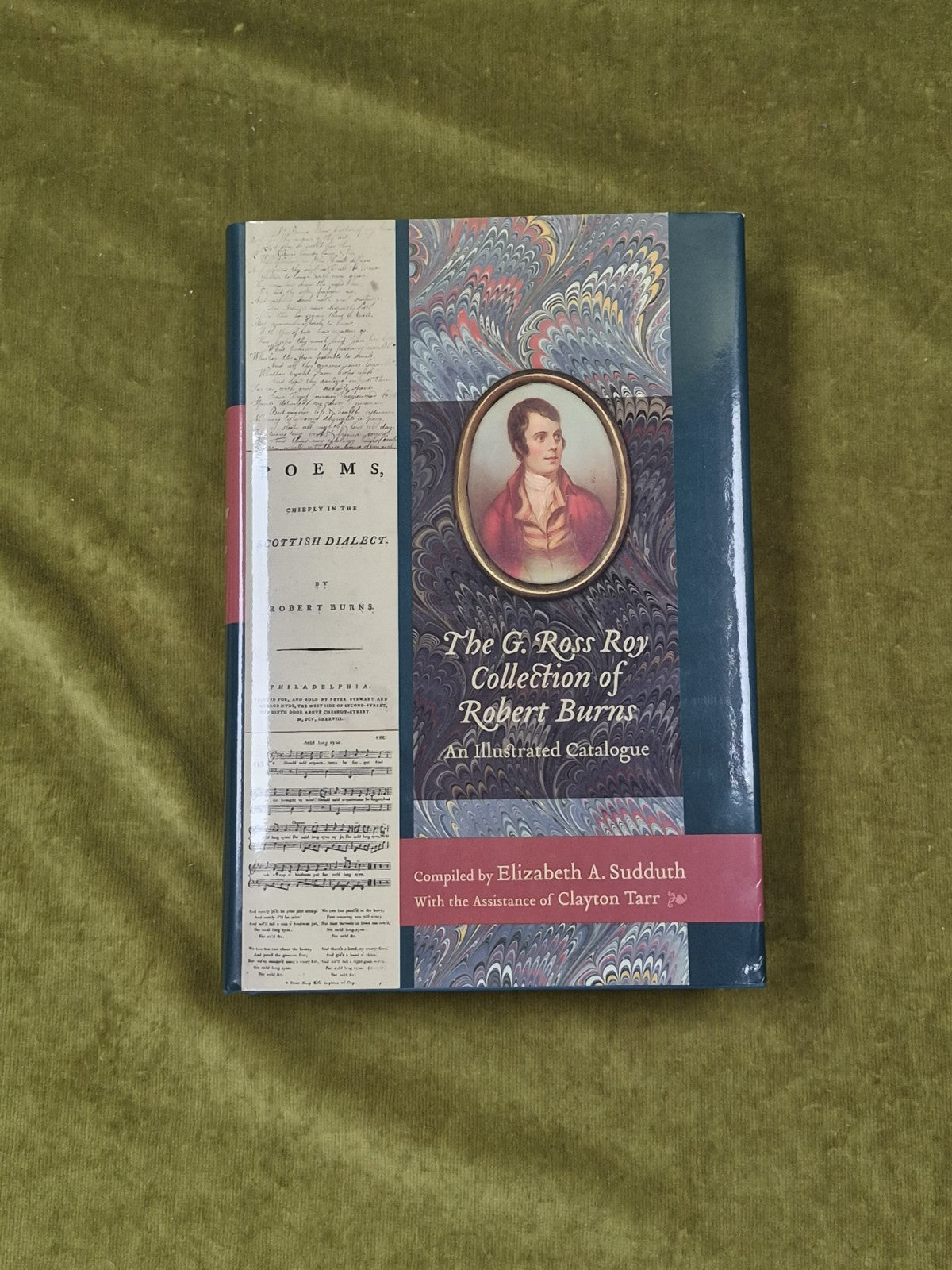 THE G. ROSS ROY COLLECTION OF ROBERT BURNS - Elizabeth Sudduth , S Carolina 20090