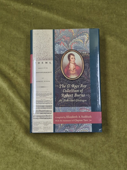 THE G. ROSS ROY COLLECTION OF ROBERT BURNS - Elizabeth Sudduth , S Carolina 20090