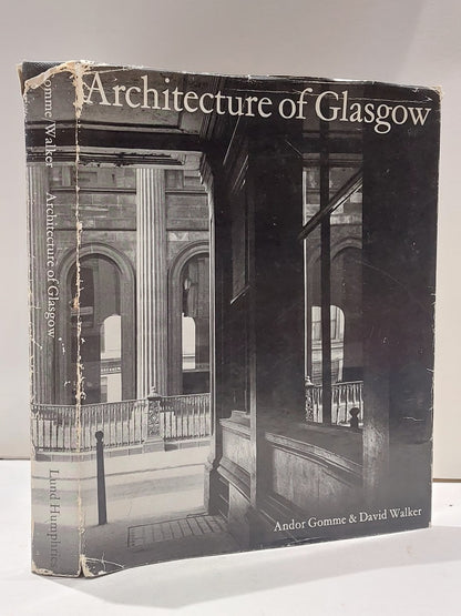 Architecture of Glasgow by Andor Gomme & David Walker (1st Ed HB, 1968)0