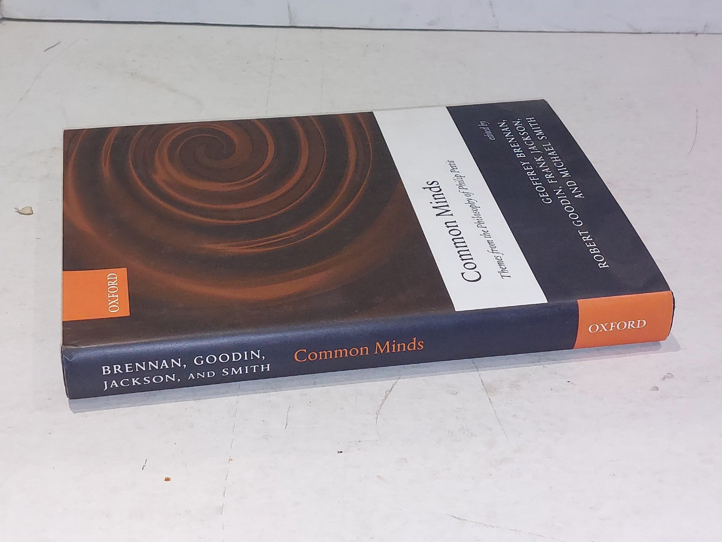 COMMON MINDS: THEMES FROM THE PHILOSOPHY OF PHILIP PETTIT By Geoffrey Brennan1