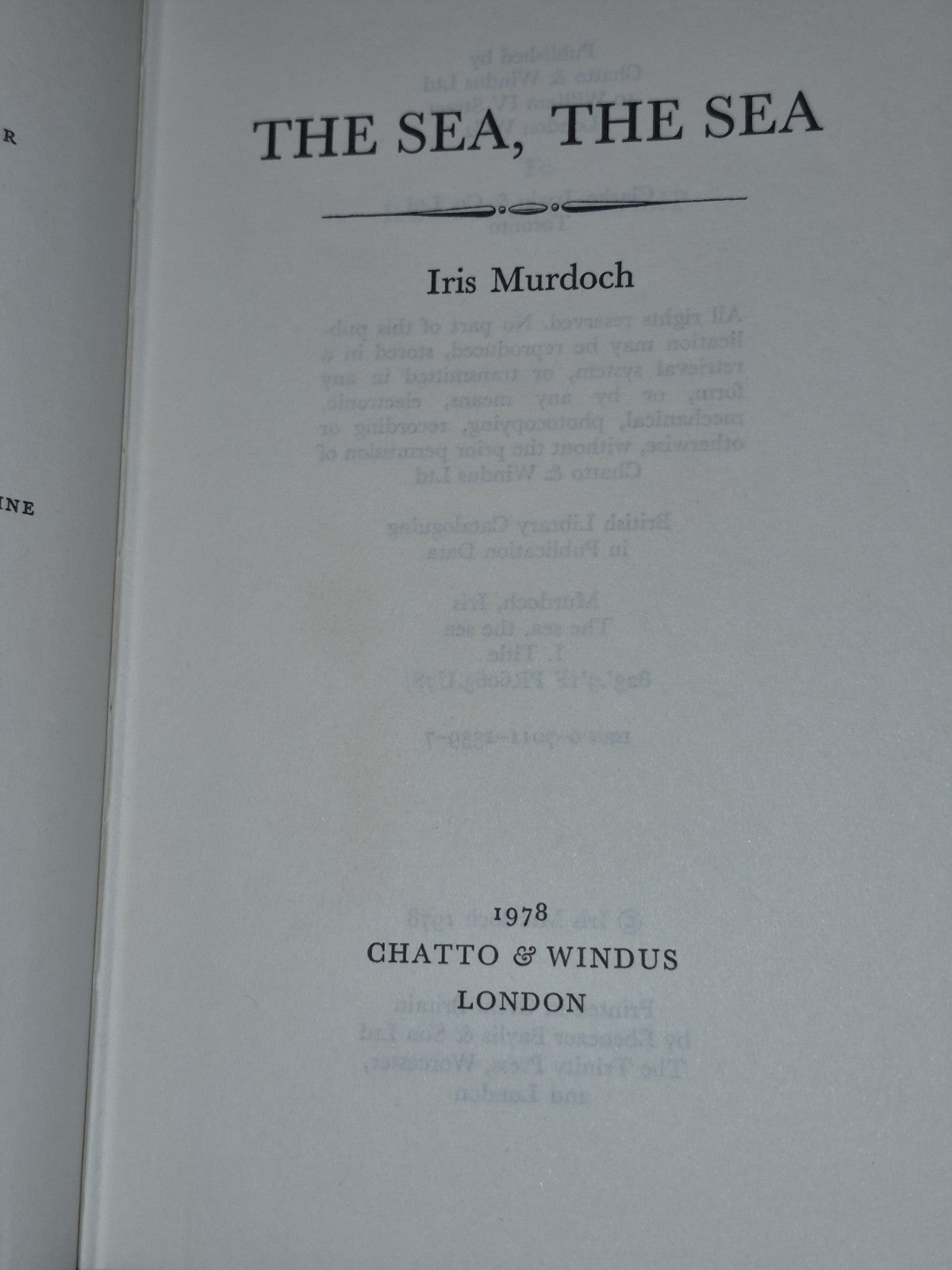 The Sea, The Sea by Iris Murdoch True First Edition Chatto & Windus 19786