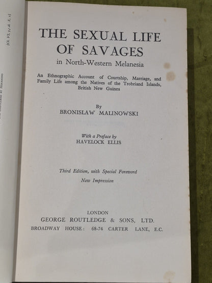 The Sexual Life of Savages; Bronislaw Malinowski; 3rd Edition 19326