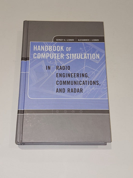 Handbook of Computer Simulation in Radio Comms  Sergey & Alex Leonov (2001) Hb0