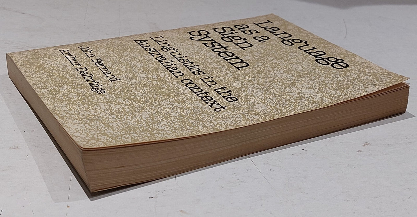 LANGUAGE AS A SIGN SYSTEM. Linguistics in the Australian context (1979) Pb Book4